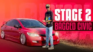 Stage 2 Tuned Bagged Honda Civic | Banger Kit | Prejimon Pradeep