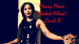 Money Moves ( Bodak Yellow ) - Cardi B - Lyrics/Lyrics Video