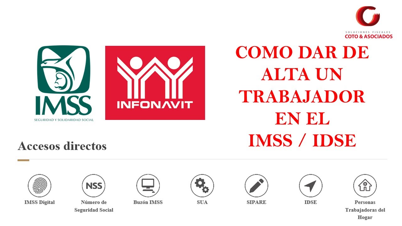 Como Dar De Alta Un Trabajador En El IDSE | IMSS 2021 | BAJA/REINGRESO ...