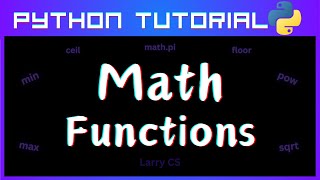 Math Functions - Python Tutorial (No.12)