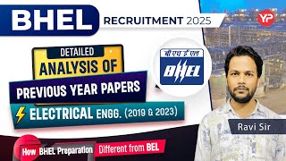 Detailed analysis of BHEL Electrical 2019 \u0026 2023 PYQ | Preparation strategy for 2025 exam