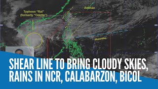 Shear line to bring cloudy skies, rains in NCR, Calabarzon, Bicol