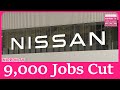 Nissan to cut 9,000 jobs, decrease global production capacity by 20 percent