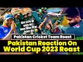 Pakistan Cricket Team Roast | Pakistan Reaction On World Cup 2023 Roast | Pak Roast | Twibro