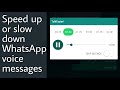 How to speed up WhatsApp voice messages - Whatsapp tips