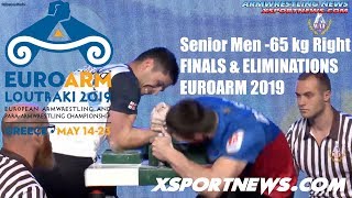 Senior Men 65 kg Right Arm FINALS \u0026 ELIMINATIONS, EUROARM 2019