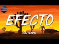 🎵 Reggaeton || Bad Bunny - Efecto || Chencho Corleone, Buscabulla (Mix)