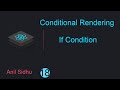 React tutorial for beginners #18 Conditional rendering | If Condition