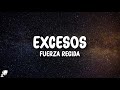 Fuerza Regida - EXCESOS (Letra/Lyrics)