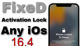 How To Fix iPhone Lock To Owner - How To Unlock iCloud Activation/Fixed Disable Apple iD iOS 16.4