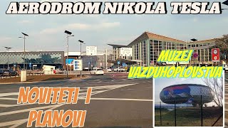 Beograd Aerodrom Nikola Tesla,sve više privatnih parkinga,rekonstrukcija Muzeja u 2025 i novi radovi