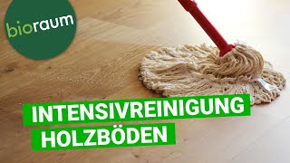 Holzflächen Grundreinigen mit dem WOCA Intensivreiniger