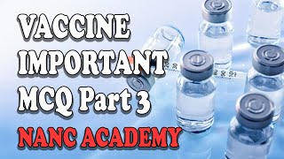 Vaccine Multiple Choice Question Part 3 (Previous Year MCQ) for AIIMS NORCET etc.