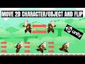 How To Move 2D Character or Object and Flip Character in Unity Game Dev - Easy Tutorial