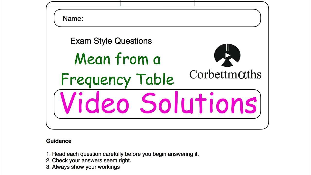 Corbettmaths Mean From A Grouped Frequency Table Worksheet ...