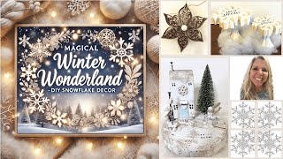 ***DIY SNOWFLAKE DECOR FOR A WINTER WONDERLAND***