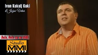 Ivan Kukolj Kuki i Juzni Vetar -  Boze, Boze zar ne vidis (2005)