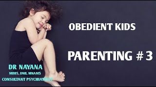 OBEDIENT KIDS / PARENTING # 3