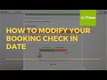 [OBSOLETE] How to Modify Your Booking Check-in Date (Softinn)