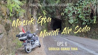 EPS. 6 BERKELANA KE SUMATERA | SOLO TOURING ASTREA GRAND | SIBOLGA - DANAU TOBA