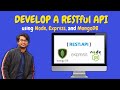 RESTful APIs - Build a RESTful API using Node, Express, and MongoDB