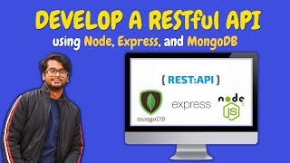 RESTful APIs - Build a RESTful API using Node, Express, and MongoDB
