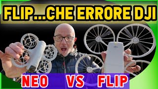 DJI FLIP  o DJI NEO: Quale conviene comprare? Differenze, funzionalità e qualità video a confronto.