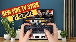 👉 NEW FIRESTICK REMOTE WITH FULL KEYBOARD - IPAZZPORT REVIEW