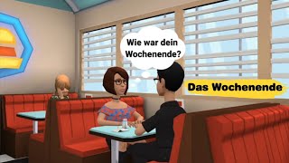 How was the weekend? Learn German with dialogues