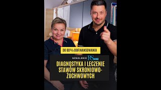 Diagnostyka i leczenie stawów skroniowo-żuchwowych – szkolenie dla specjalistów