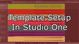 Template setup in PreSonus Studio One