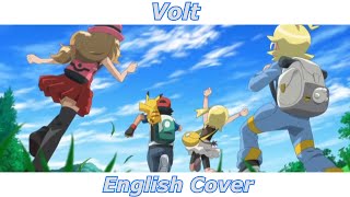 Volt - Pokémon XY OP1 (English Cover)