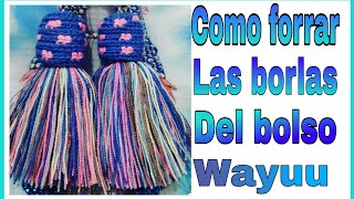 //FORRO PARA LAS BORLAS WAYUU // borlas forradas//