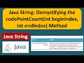 Java String: Demystifying the codePointCount(int beginIndex, int endIndex) Method | Java Tutorial