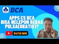 Aplikasi CS BCA Bebas Pulsa?!Bisa Telepon Chat Wa Email CS BCA Dalam 1 Aplikasi HP 📱