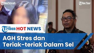 Ayah David Ozora Bocorkan Kondisi AGH saat Sidang, Stres dan Teriak Dalam Sel