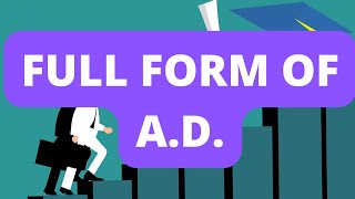 Full form of AD-What is AD full form-Meaning of AD