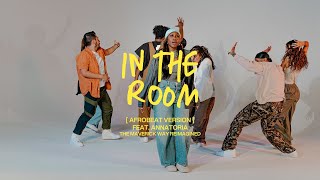 In The Room (Afro Beat Version) | Maverick City Music feat. Annatoria ( Music )