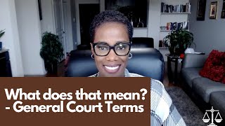 What Does That Mean? Court Terms