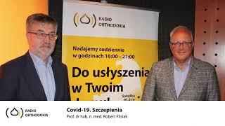 Szczepienia. Pytania słuchaczy - prof. Robert Flisiak