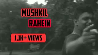 Mushkil Rahein | Hindi Rap song | Deadly Bs | 2020