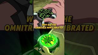 Why Did The Omnitrix Recalibrate In Ben 10 Alien Force? #omnitrix