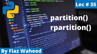 partition(), rpartition(), Methods Lec#35 | Python Complete Course for Beginners in Urdu/Hindi 2022