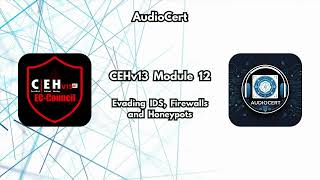 CEHv13 Module 12 - Evading IDS, Firewalls and Honeypots