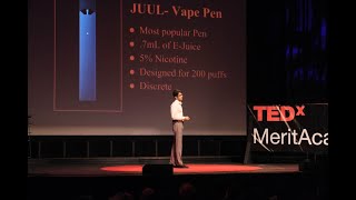 Vapes v. Cigs: Is vaping affecting more than your lungs? | Mehtaab Dhillon | TEDxMeritAcademy