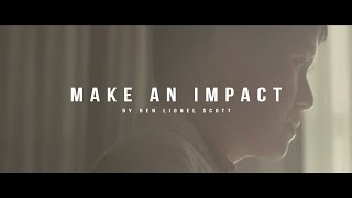 Make An Impact - Inspirational