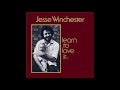 mississippi you re on my mind jesse winchester learn to love it lp 1974