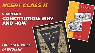 Constitution: Why and How | Class 11 Political science ncert | UPSC | Full chapter in English