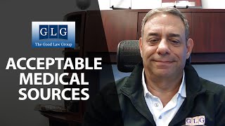 Acceptable Medical Sources | The Good Law Group