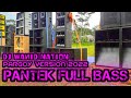 DJ TIKTOK VIRAL PARGOY PANTEK FULL BASS 2022 - WAHID NATION